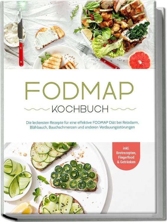 Produktbild: FODMAP Kochbuch: Die leckersten Rezepte f&uuml;r eine effektive FODMAP Di&auml;t bei Reizd
