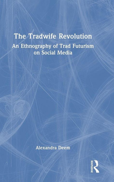Produktbild: The Tradwife Revolution
