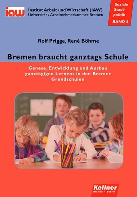 Produktbild: Bremen braucht ganztags Schule
