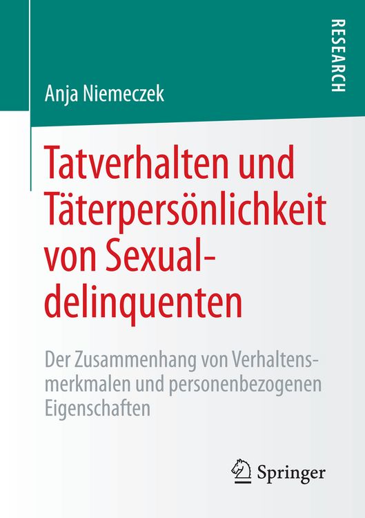 Produktbild: Tatverhalten und T&auml;terpers&ouml;nlichkeit von Sexualdelinquenten