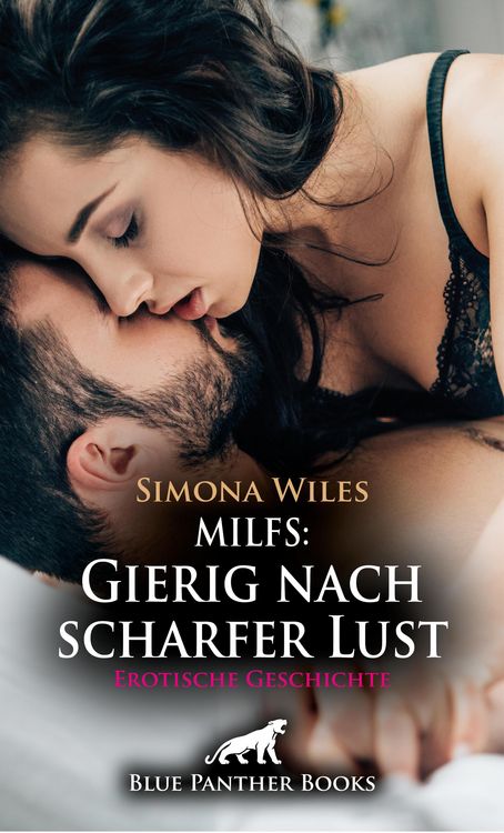Produktbild: MILFS: Gierig nach scharfer Lust | Erotische Geschichte