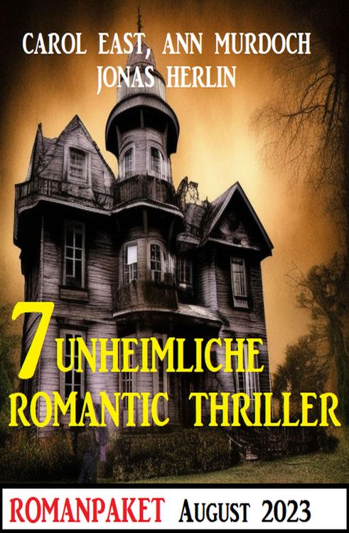 Produktbild: 7 Unheimliche Romantic Thriller August 2023