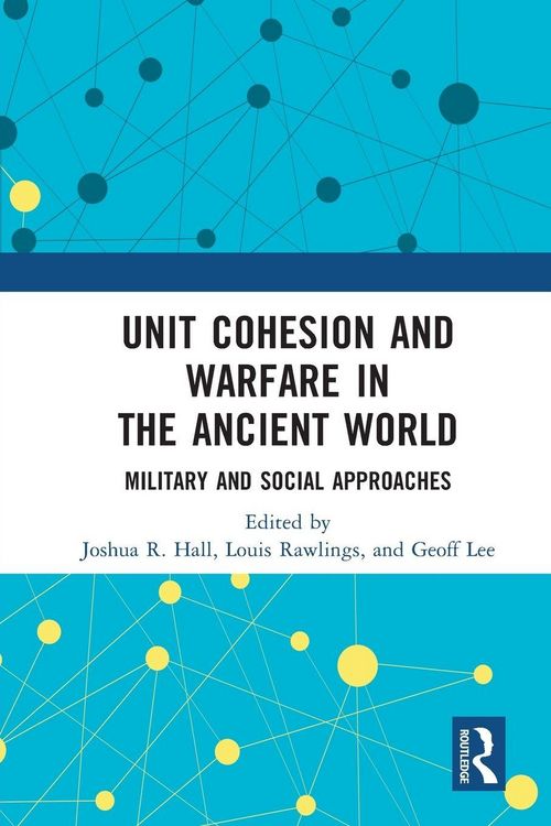 Produktbild: Unit Cohesion and Warfare in the Ancient World
