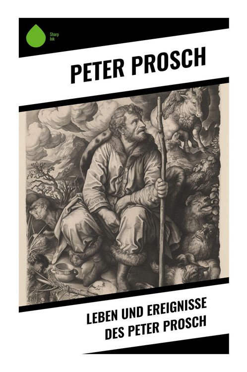 Produktbild: Leben und Ereignisse des Peter Prosch