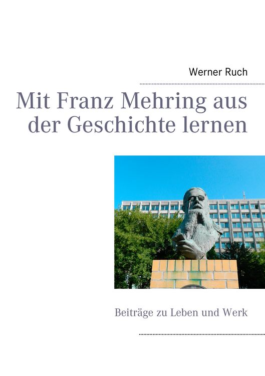 Produktbild: Mit Franz Mehring aus der Geschichte lernen
