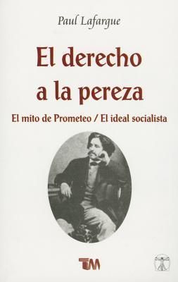 Produktbild: Derecho de la Pereza-Mito de Prometeo