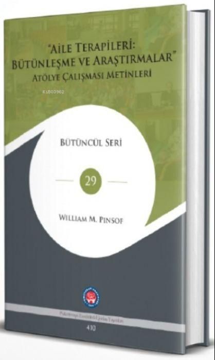 Produktbild: Aile Terapileri B&uuml;t&uuml;nlesme ve Arastirmalar - At&ouml;lye Calismasi Metinleri Ciltli