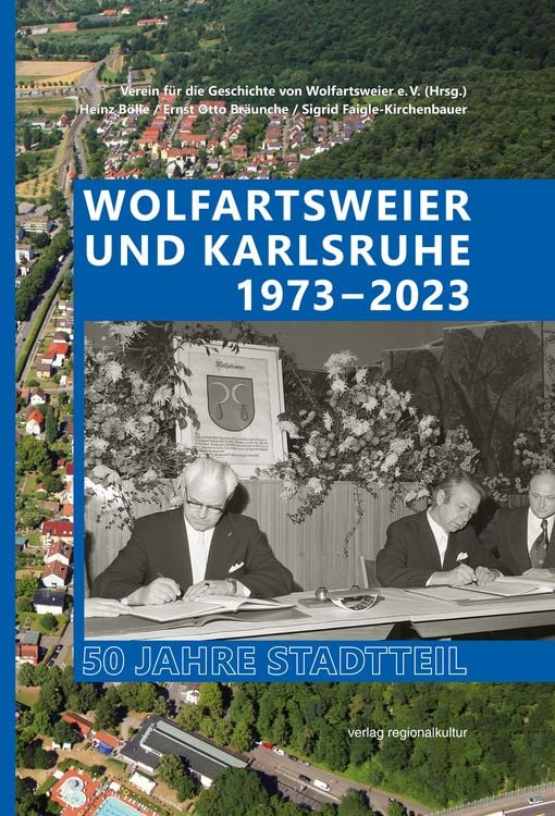 Produktbild: Wolfartsweier und Karlsruhe 1973&ndash;2023