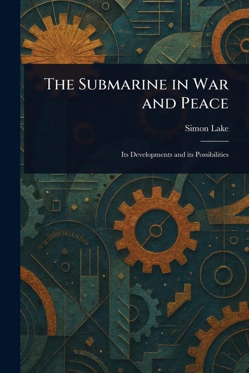 Produktbild: The Submarine in War and Peace