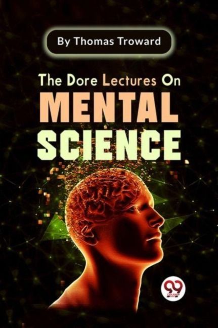 Produktbild: The Dore Lectures On Mental Science