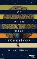 Produktbild: Ve Ates Bizi T&uuml;ketiyor