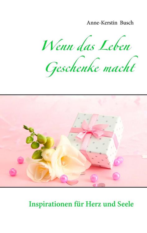 Produktbild: Wenn das Leben Geschenke macht