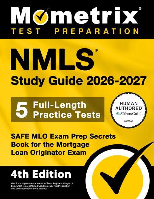 Produktbild: Nmls Study Guide 2026-2027 - 5 Full-Length Practice Tests, Safe Mlo Exam Prep Secrets Book for the Mortgage Loan Originator Exam