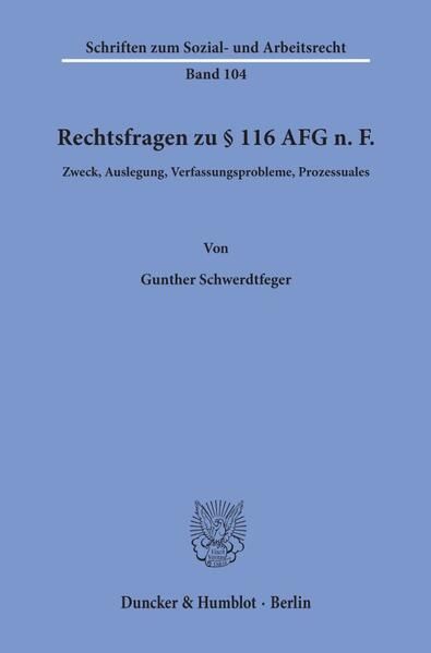 Produktbild: Rechtsfragen zu &sect; 116 AFG n. F.