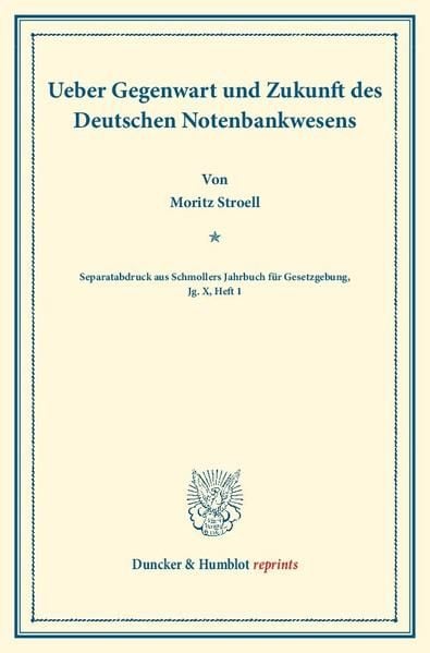 Produktbild: Ueber Gegenwart und Zukunft des Deutschen Notenbankwesens.