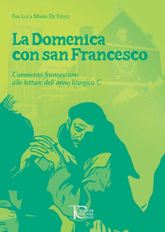 Produktbild: La domenica con san Francesco. Commento francescano alle letture dell'anno liturgico C