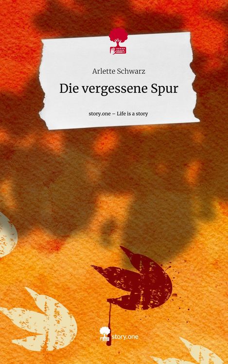 Produktbild: Die vergessene Spur. Life is a Story - story.one