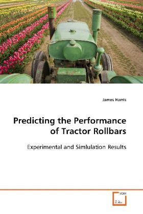 Produktbild: Harris, J: Predicting the Performance of Tractor Rollbars