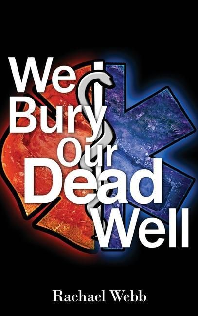 Produktbild: We Bury Our Dead Well