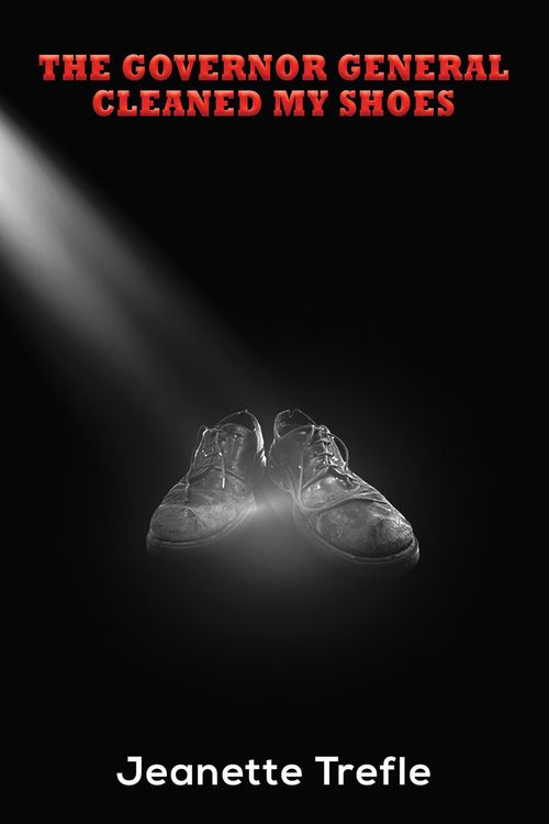 Produktbild: The Governor General Cleaned My Shoes