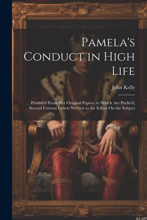 Produktbild: Pamela's Conduct in High Life