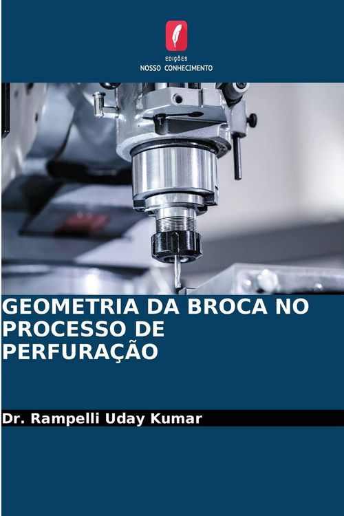 Produktbild: Geometria Da Broca No Processo De Perfura&ccedil;&atilde;o