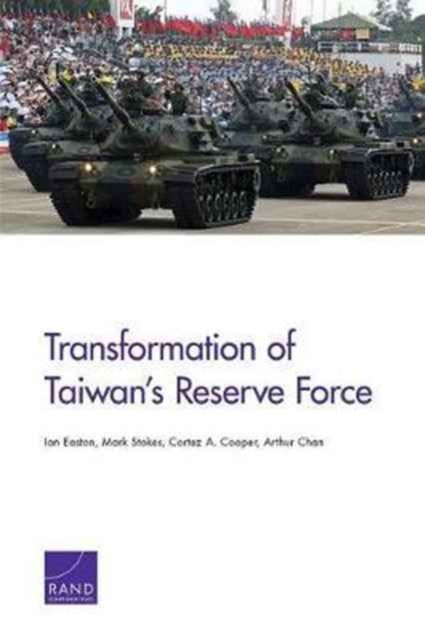 Produktbild: Easton, I: Transformation of Taiwan's Reserve Force