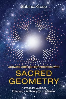 Produktbild: Activate Your Highest Potential With Sacred Geometry