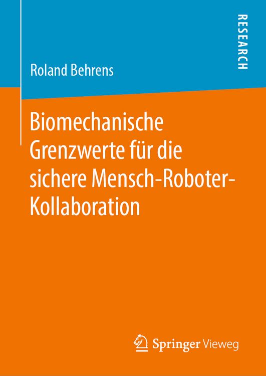 Produktbild: Biomechanische Grenzwerte f&uuml;r die sichere Mensch-Roboter-Kollaboration