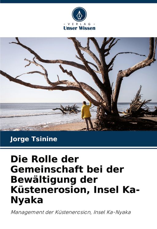 Produktbild: Die Rolle der Gemeinschaft bei der Bew&auml;ltigung der K&uuml;stenerosion, Insel Ka-Nyaka