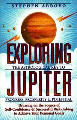 Produktbild: Exploring Jupiter: Astrological Key to Progress, Prosperity & Potential