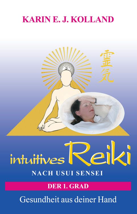 Produktbild: intuitives Reiki nach Usui Sensei der 1. Grad