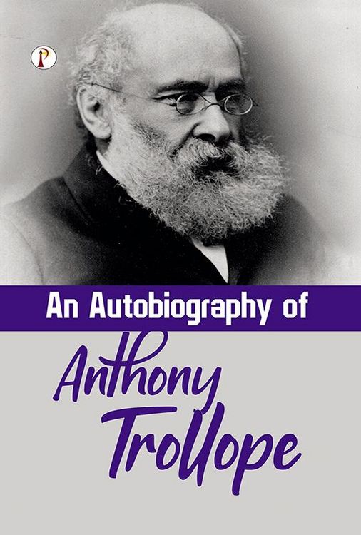 Produktbild: An Autobiography of Anthony Trollope