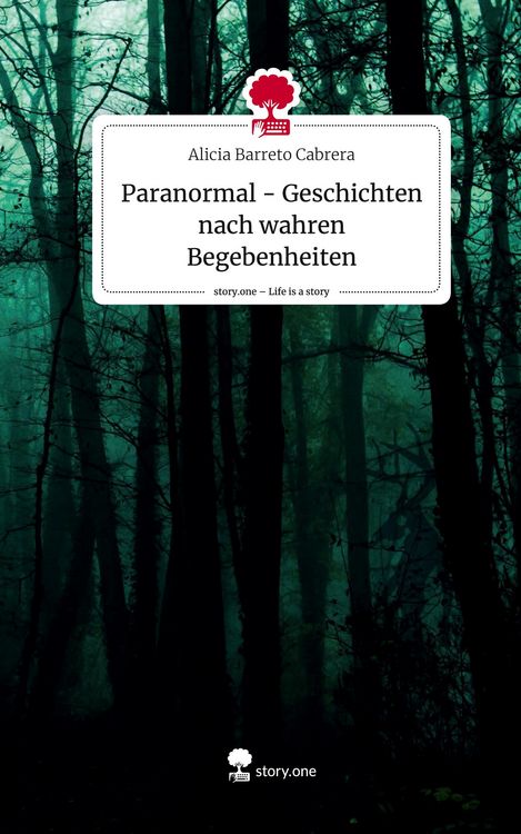 Produktbild: Paranormal - Geschichten nach wahren Begebenheiten. Life is a Story - story.one