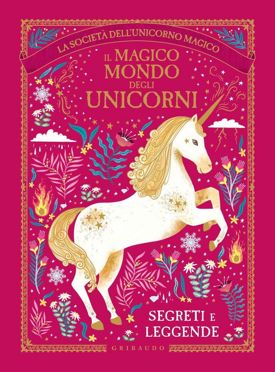 Produktbild: Il magico mondo degli unicorni. Segreti e leggende. La societ&agrave; dell'unicorno magico