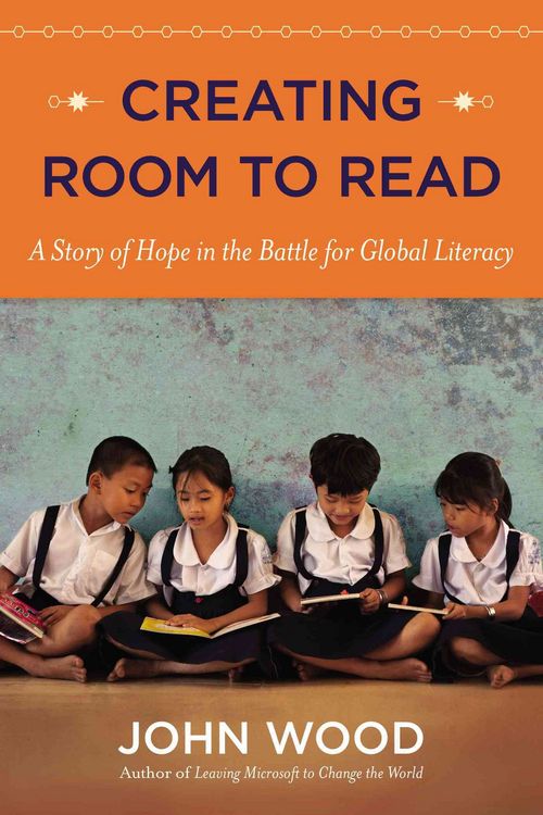 Produktbild: Creating Room to Read: A Story of Hope in the Battle for Global Literacy