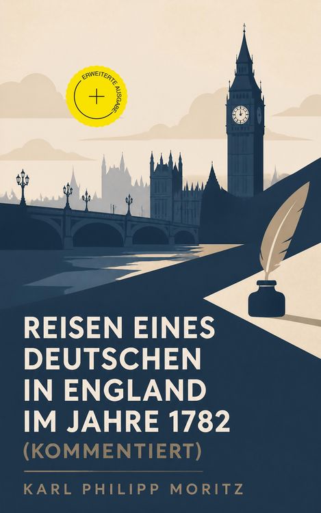 Produktbild: Reisen eines Deutschen in England im Jahre 1782 (Kommentiert)