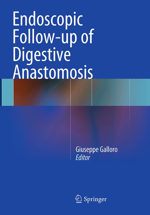 Produktbild: Endoscopic Follow-up of Digestive Anastomosis