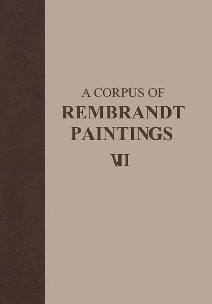 Produktbild: A Corpus of Rembrandt Paintings VI