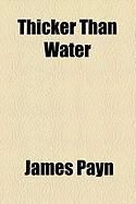 Produktbild: Thicker Than Water