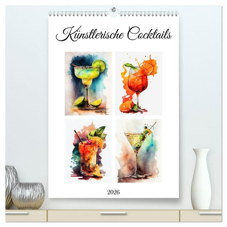Produktbild: K&uuml;nstlerische Cocktails (hochwertiger Premium Wandkalender 2026 DIN A2 hoch), Kunstdruck in Hochglanz