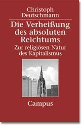 Produktbild: Die Verhei&szlig;ung des absoluten Reichtums