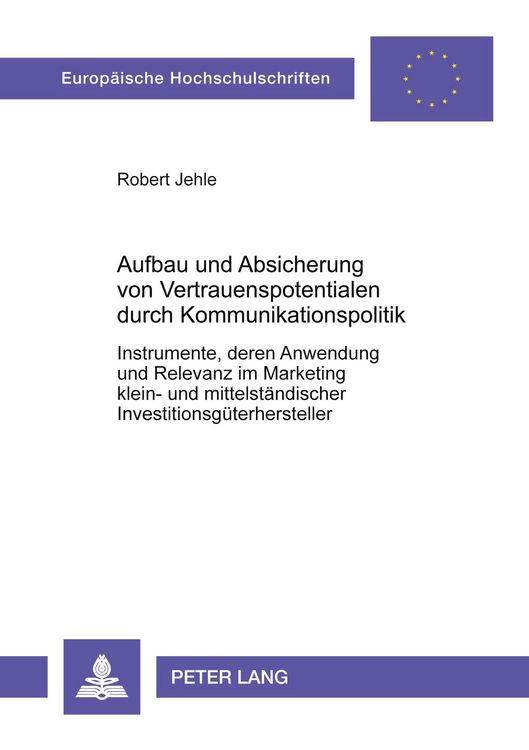 Produktbild: Aufbau und Absicherung von Vertrauenspotentialen durch Kommunikationspolitik