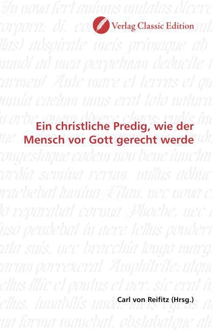 Produktbild: Ein christliche Predig, wie der Mensch vor Gott gerecht werde