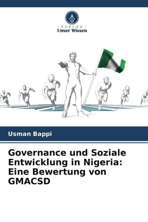 Produktbild: Governance und Soziale Entwicklung in Nigeria: Eine Bewertung von GMACSD