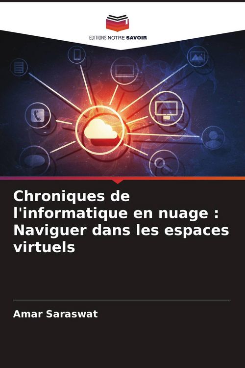 Produktbild: Chroniques de l'informatique en nuage : Naviguer dans les espaces virtuels