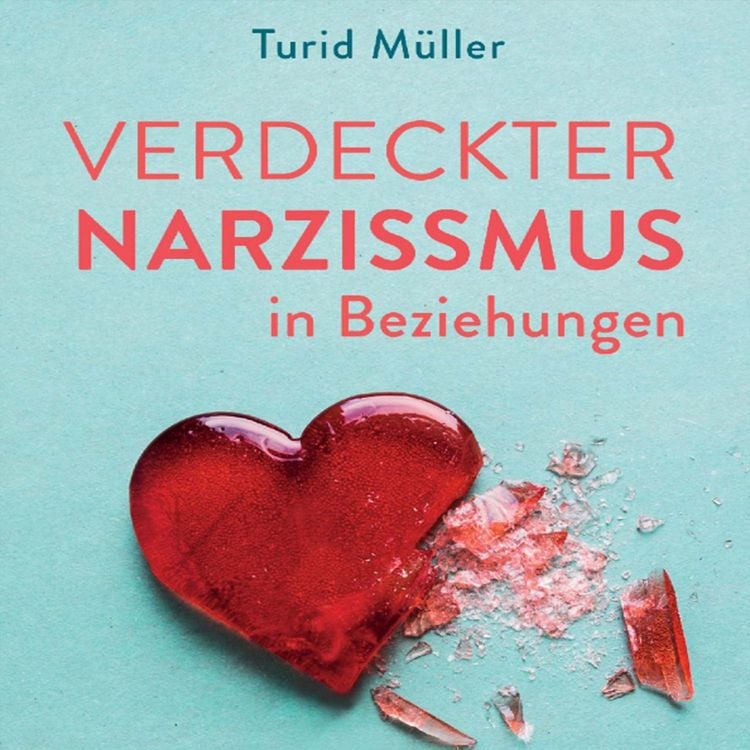 Produktbild: Verdeckter Narzissmus in Beziehungen