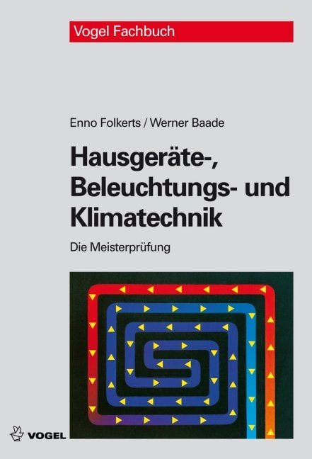 Produktbild: Folkerts, E: Hausger&auml;te-, Beleuchtungs- und Klimatechnik
