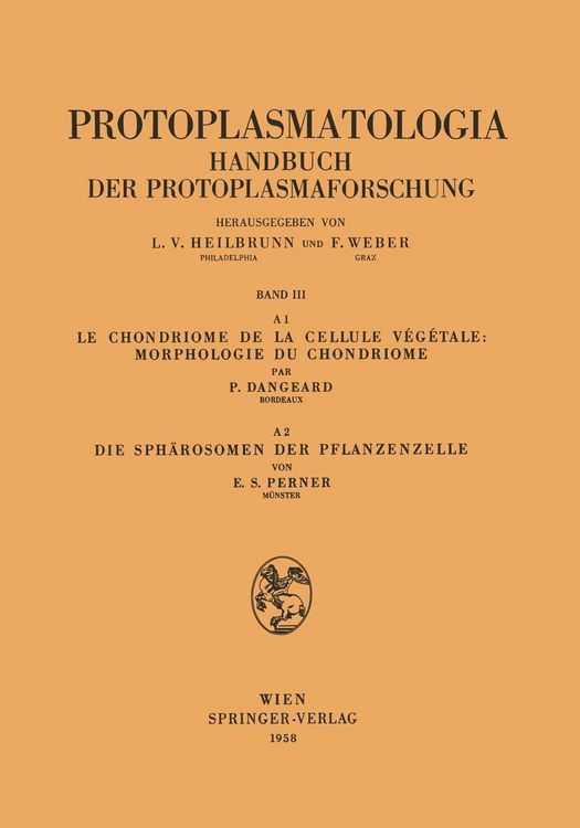 Produktbild: Le Chondriome de la Cellule Vegetale: Morphologie du Chondriome. Die Sph&auml;rosomen der Pflanzenzelle