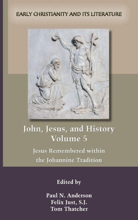 Produktbild: John, Jesus, and History, Volume 5